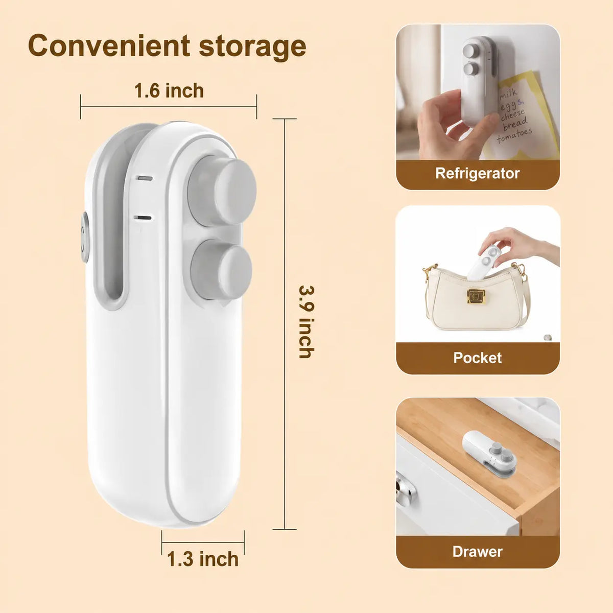 Portable Electric Sealer with Dimentions on a light beige background showing its dimention and on the right side three images showing its portability in refrigerator , pocket and Drawer.